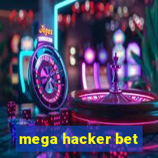 mega hacker bet